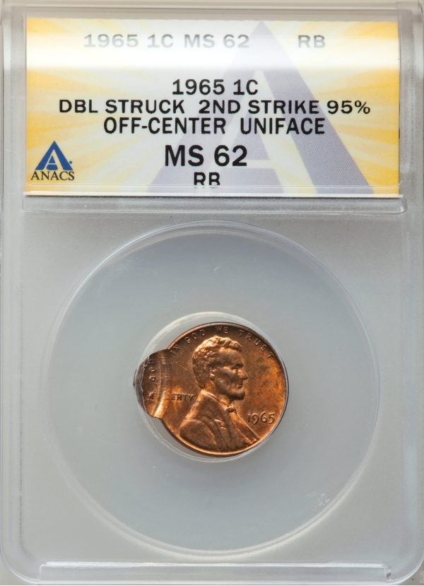 1965 Lincoln Cent Double Struck error coin, Second Strike 95% Off Center